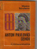 Monica Savulescu - Anton Pavlovici Cehov
