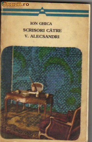 Ion Ghica - Scrisori catre V Alecsandri