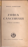 M.Sadoveanu / ZODIA CANCERULUI (editie 1943)