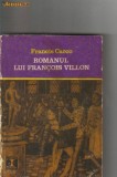 Francis Carco - Romanul lui Francois Villon