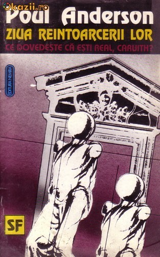 Poul Anderson - Ziua reintoarcerii lor ( sf ) Poul Anderson - Ziua reintoarcerii lor ( sf )