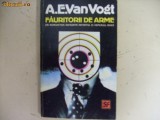 A E Van Vogt - Fauritorii de arme ( sf ), Nemira, A.E. Van Vogt