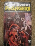 Robert Silverberg - Pasagerii ( sf )