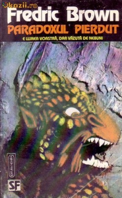 Fredric Brown - Paradoxul pierdut ( sf ) foto