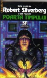 Robert Silverberg si Bill Fawcett - Poarta timpului ( sf )