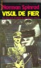 Norman Spinrad - Visul de fier ( sf ), Nemira