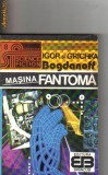 Igor si Grichka Bogdanoff - Masina fantoma ( sf )