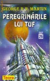 george r r martin - peregrinarile lui tuf ( sf )