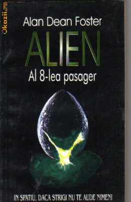 Alan Dean Foster - Alien - Al 8-lea pasager( sf ) foto