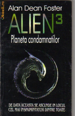 Alan Dean Foster - Aliens - Planeta condamnatilor ( sf ) foto