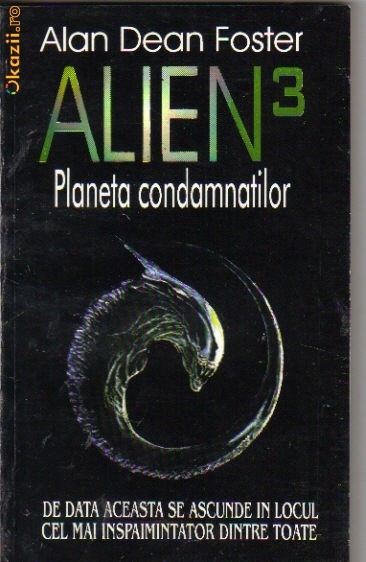 Alan Dean Foster - Aliens - Planeta condamnatilor ( sf ) Alan Dean Foster - Aliens - Planeta condamnatilor ( sf )