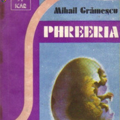 Mihail Gramescu - Phreeria ( sf )