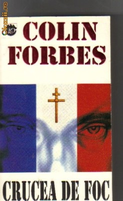 Colin Forbes - Crucea de foc foto