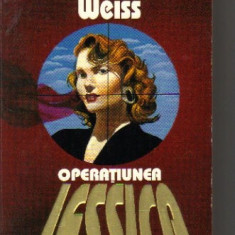 Hermann Weiss - Operatiunea Jessica