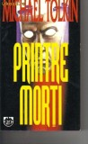 Michael Tolkin - Printre morti