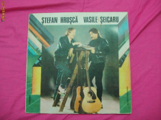 STEFAN HRUSCA SI VASILE SEICARU ,VINIL foto