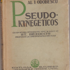 Al.I.Odobescu / PSEUDO-KYNEGETICOS (editie 1934)