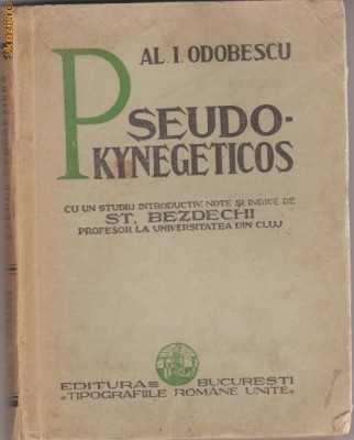 Al.I.Odobescu / PSEUDO-KYNEGETICOS (editie 1934) foto