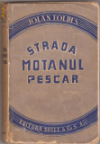 Jolan Foldes / Strada Motanul Pescar (ed.interbelica)