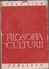 Tudor Vianu / FILOSOFIA CULTURII (editie 1945)