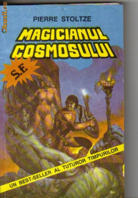 Pierre Stoltze - Magicianul cosmosului ( sf ) foto