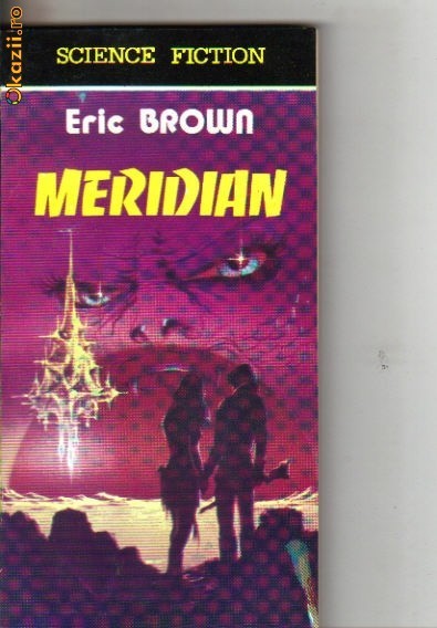 Eric Brown - Meridian ( sf ) Eric Brown - Meridian ( sf )