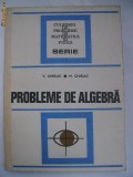 V. Chiriac, M. Chiriac - Probleme de algebra, 1977, Tehnica