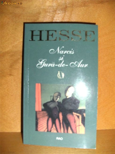 H.HESSE -NARCIS SI GURA-DE-AUR.Buc.,2003.