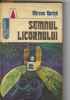 Mircea Oprita - Semnul licornului ( sf )