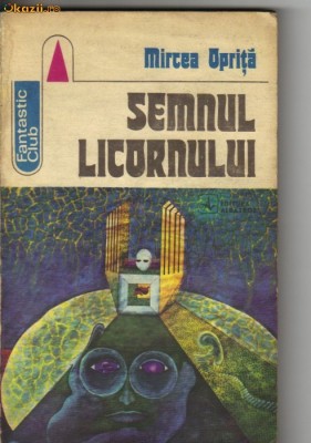 Mircea Oprita - Semnul licornului ( sf ) foto