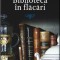 Biblioteca in flacari - Radu Principe De Hohenzollern-Veringem