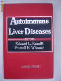 Edward Krawitt, Russell Wiesner - Autoimmune Liver Diseases, medicina, lb. engl., 1991