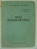 E. Radulescu, V. Bulinaru - Bolile plantelor industriale, 1957