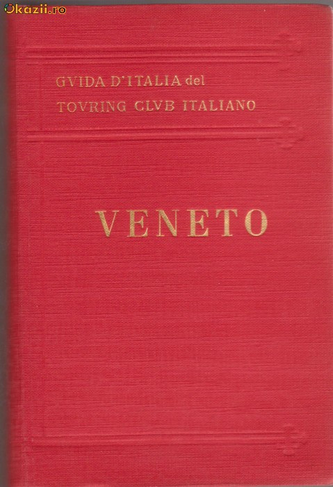 GUIDA D&#039;ITALIA : Veneto (1932)