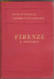 GUIDA D&#039;ITALIA : Firenze e dintorni (1937)