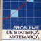 Probleme de statistica matematica - G. Ciucu