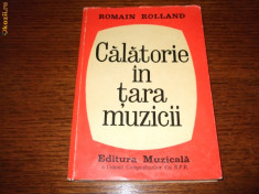 Romain Rolland - Calatorie In Tara Muzicii foto