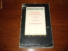 Romain Rolland -Teatrul Revolutiei, 14 iulie, Danton, Robespiere foto