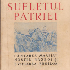 M.Radulescu / Sufletul patriei : cantarea marelui razboi (1940