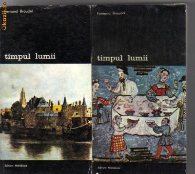 Fernand Braudel - Timpul lumii foto