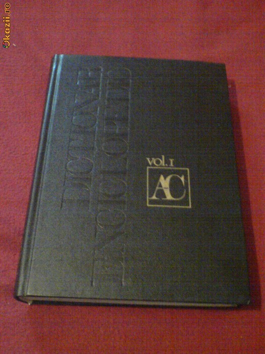 Dictionar Enciclopedic - vol 1 (A-C) Dictionar Enciclopedic - vol 1 (A-C)