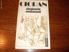 Emil Cioran - Silogismele amaraciunii foto