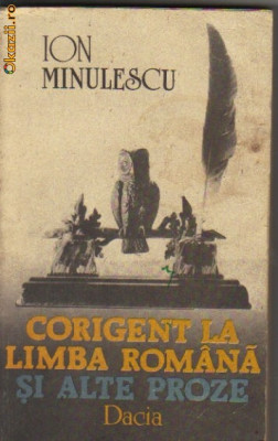 Ion Minulescu - Corigent la limba romana si alte proze foto