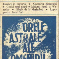 Stefan Zweig - Orele astrale ale omenirii