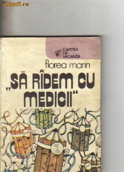 Florea Marian - Sa radem cu medicii