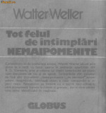 Walter Weller - Tot felul de intamplari nemaipomenite, 1983