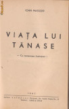 I.Massoff / Viata lui Tanase (cu ilustratii,editia I,1947)
