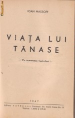 I.Massoff / Viata lui Tanase (cu ilustratii,editia I,1947) foto