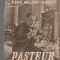 R.Vallery-Radot / Viata lui Pasteur (1939,vol.I)