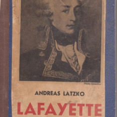 A.Latzko / Viata lui Lafayette (editie 1939)
